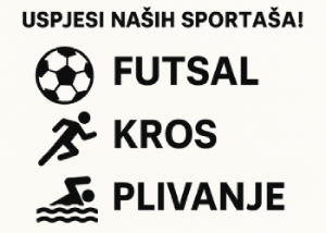 Uspjesi naših sportaša!